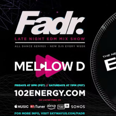 Fadr Radio Show - EP46 - Mel Low D