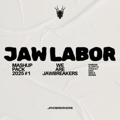 JAW LABOR MASHUP PACK 2025 #1 - BUY