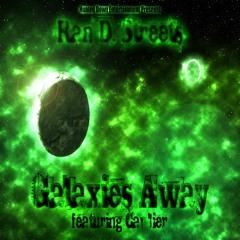 Galaxies Away [Ran D. Streets featuring Cav'lier]