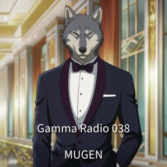 Gamma Radio 038 - Grooms Mix