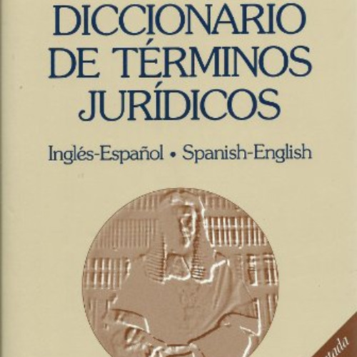 [Get] PDF ✔️ Diccionario De Terminos Juridicos: Ingles-Espanol Spanish-English (Ariel