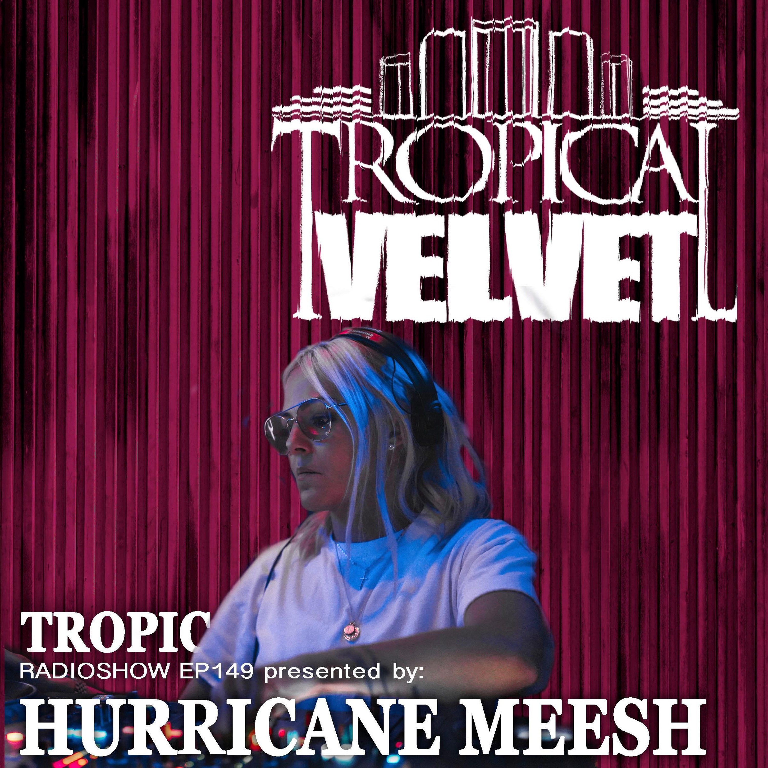 Tropical Velvet Podcast