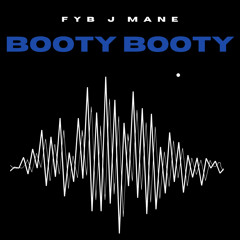 FYB J Mane “Booty Booty” (Audio)