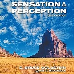 $ Sensation and Perception BY: E. Bruce Goldstein (Author),James Brockmole (Author) )Save+
