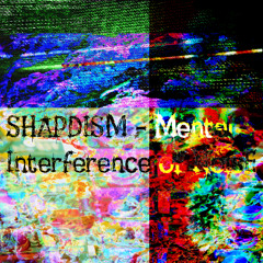 Mental interference 0f N01ze ver. 2.2234535