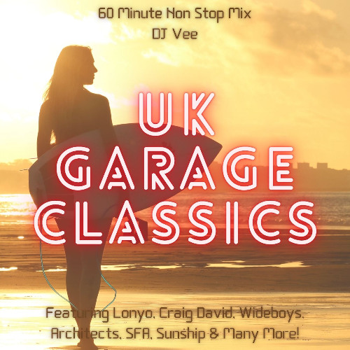 Dj Vee | UK Garage Anthems | Old School Classics | 60 Min Non Stop Mix