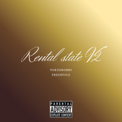 Rental State V2 (freestyle) (Prod. Plezi)
