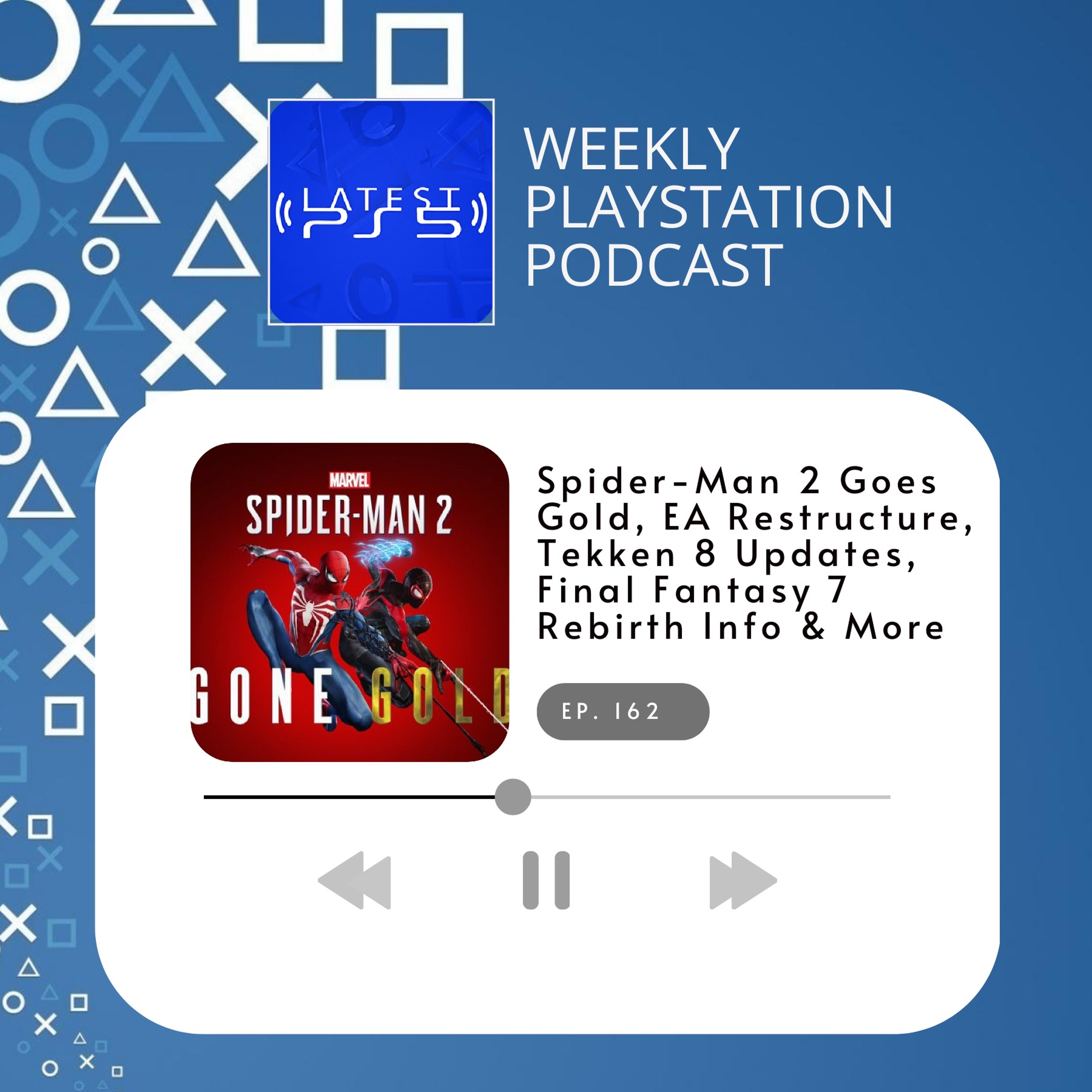 Spider-Man 2 Goes Gold, EA Restructure, Tekken 8 Updates, Final Fantasy 7 Rebirth Info & More episode artwork