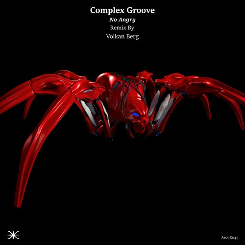 Complex Groove - No Angry (Remix By Volkan Berg) [A100R045]