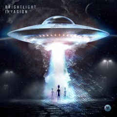 BrightLight - Invasion (OUT NOW)