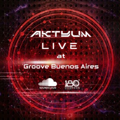 Aktyum - Live At Groove Buenos Aires