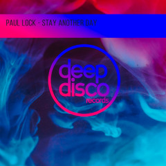 Paul Lock - Stay Another Day