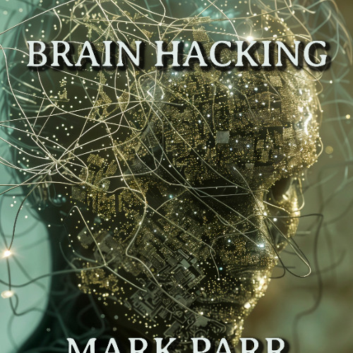 Brain Hacking