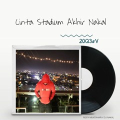 CINTA STADIUM AKHIR NAKAL -  2023 [ RIZKY MUTAHARI X DJ NAKAL ]#PRIVATE