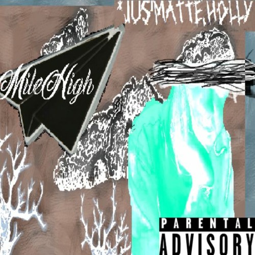 MILE HIGH {{ based freestyle }}(prod.YUNGMEXIC$NBIH)