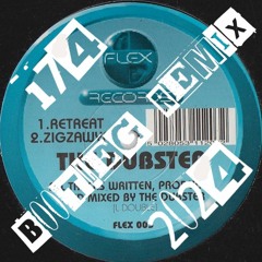 Retreat - The Dubster - 174 Bootleg Remix 2024