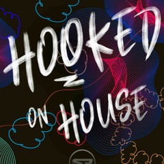 Hooked Radio Show #033 "Live"
