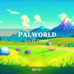 Palworld Lo-Fi Theme