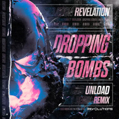 Dropping Bombs live edit - Unload