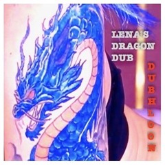 Lena's Dragon Dub