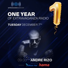 ANDRE RIZO @ EXTRAVAGANZA RADIO (1 Year Anniversary)