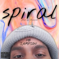 Spiral (Prod by: Dymond)
