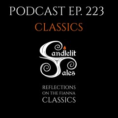 Episode 223 - Reflections Of The Fianna Classics