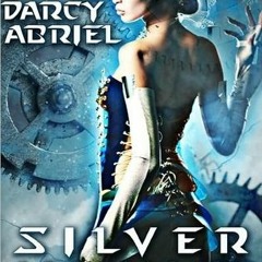 (PDF) Download Silver BY : Darcy Abriel