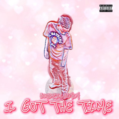 HOODRICH CYCY - I GOT THE TIME