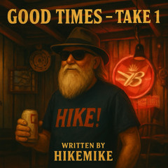 GOOD TIMES – TAKE 1