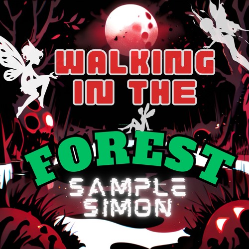 Walking In The Forest