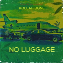 No Luggage