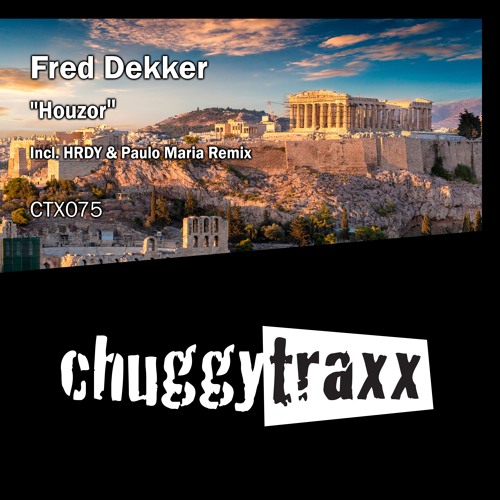 Fred Dekker - "Houzor" (Original Edit) CTX075 Preview