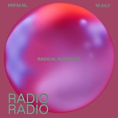 RRFM • Who's Susan w/ Radical Romance • 19-07-23