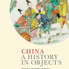 PDF China: A History in Objects (British Museum: A History in Objects) ipad