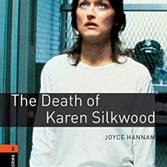 [GET] EBOOK 📃 Oxford Bookworms Library: The Death of Karen Silkwood: Level 2: 700-Wo