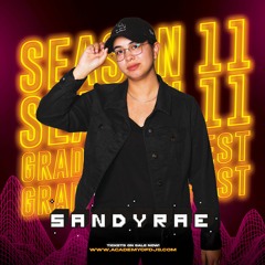 ACADEMY OF DJs SEASON 11 (GRAD SET) | SandyRae