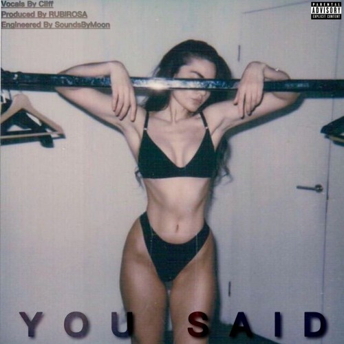 YOU SAID' - (Prod by RUBIROSA)