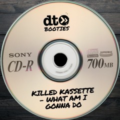 Free Download: Killed Kassette - What Am I Gonna Do