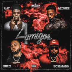 Pjay - 4 Amigos (feat. Rucci, AzChike & Bossmann)