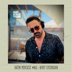 DHTM Mix Series 042 - Rory Cochrane