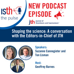 Shaping the science: A conversation with the Editors-in-Chief of JTH
