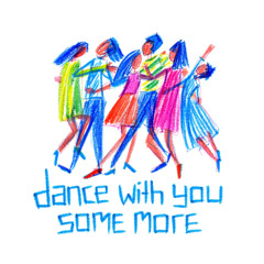 Dance With You Some More