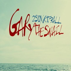 2sdxrt3all / gary the snail (whyceg + souljaspirits)