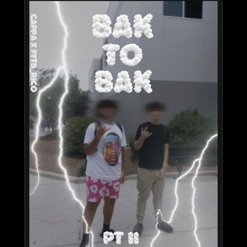 Cappa X FYTB_Rico - BAK TO BAK PT II