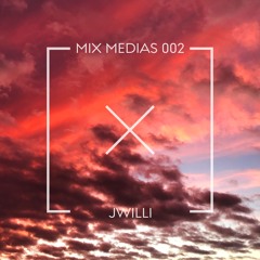 MIX MEDIAS 002 - JWILLI