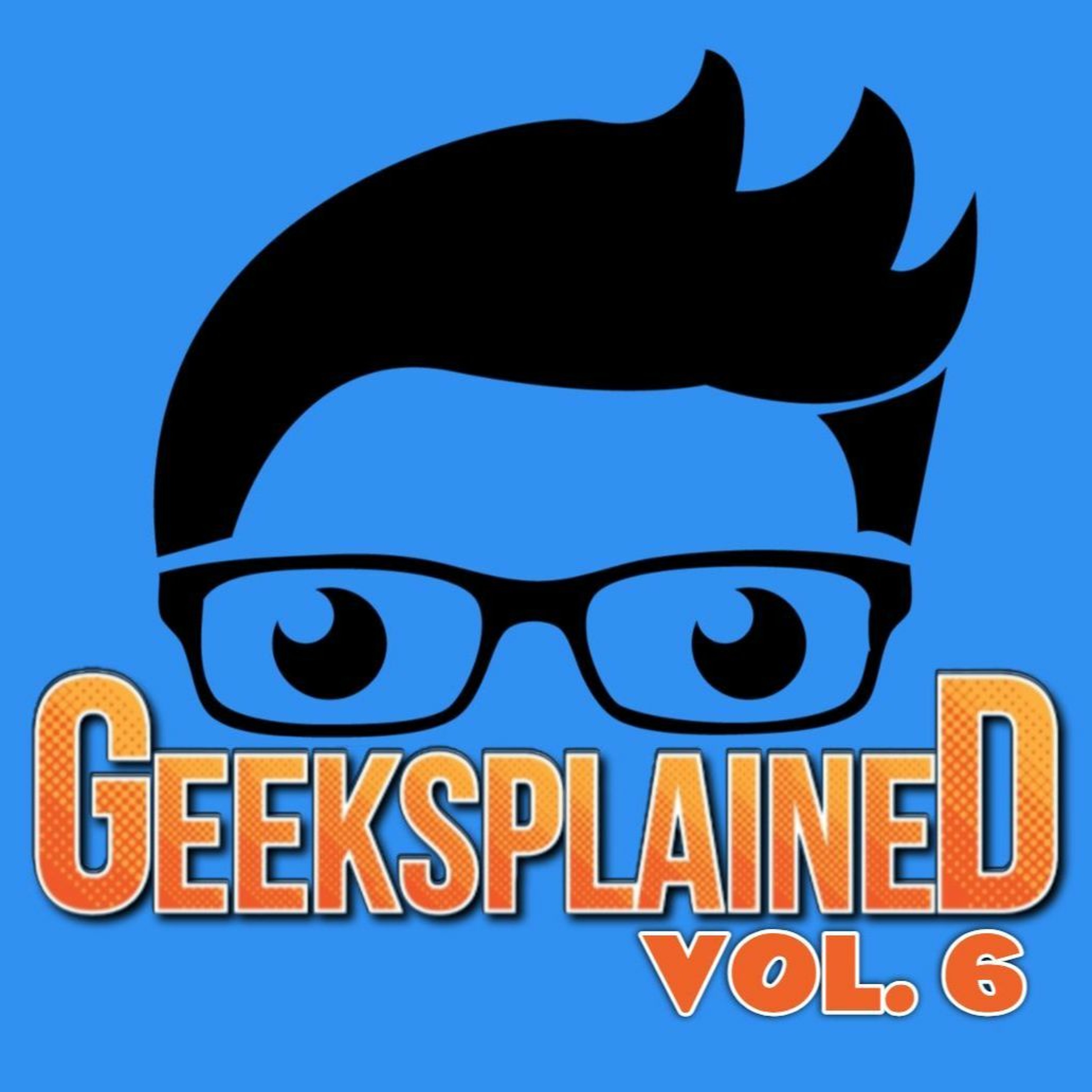 Geeksplained Podcast
