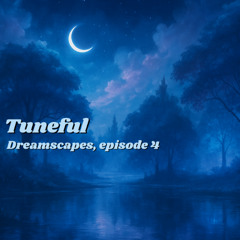Dreamscapes - Episode 4