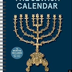 Download❤️eBook✔ The Jewish Calendar 16-Month 2021-2022 Engagement Calendar: Jewish Year 5782 Full E