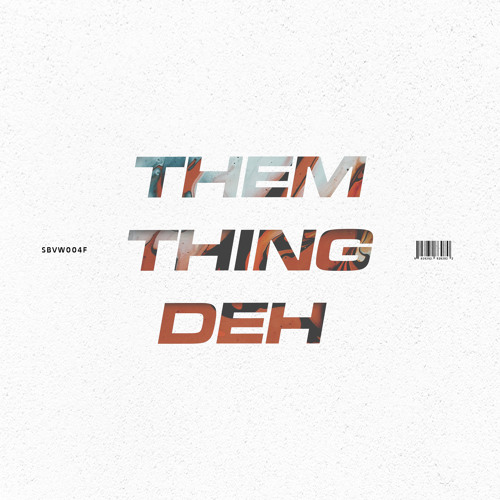Them Thing Deh